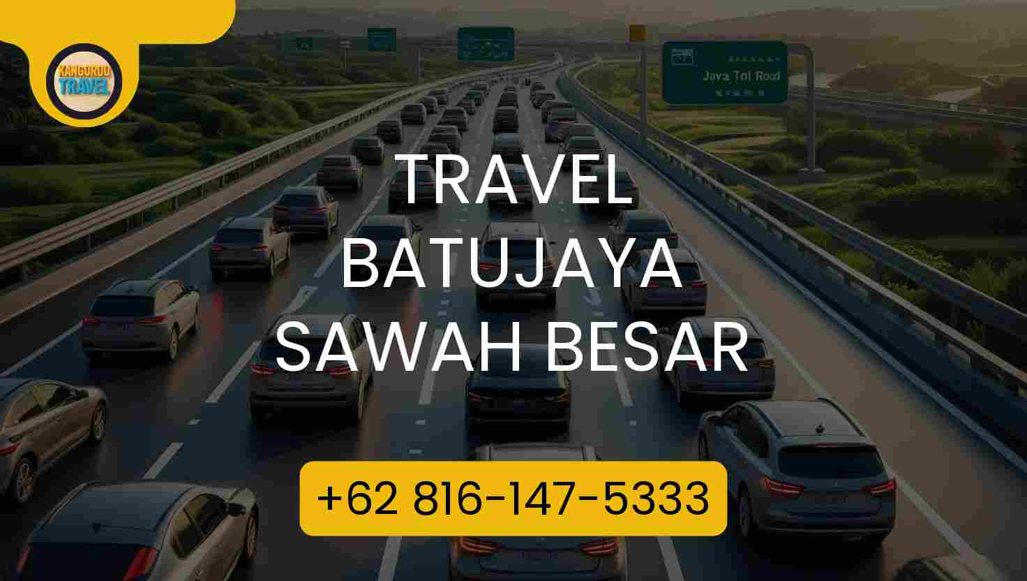 Travel Batujaya Sawah Besar Terpercaya 2026