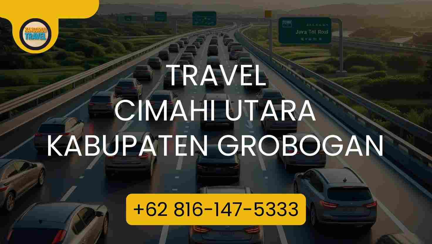 Travel Cimahi Utara Kabupaten Grobogan Terpercaya 2026